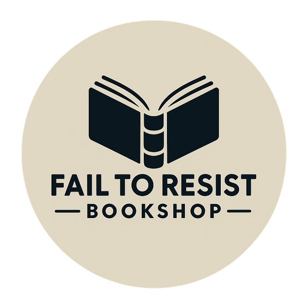 Fail To Resist Bookshop