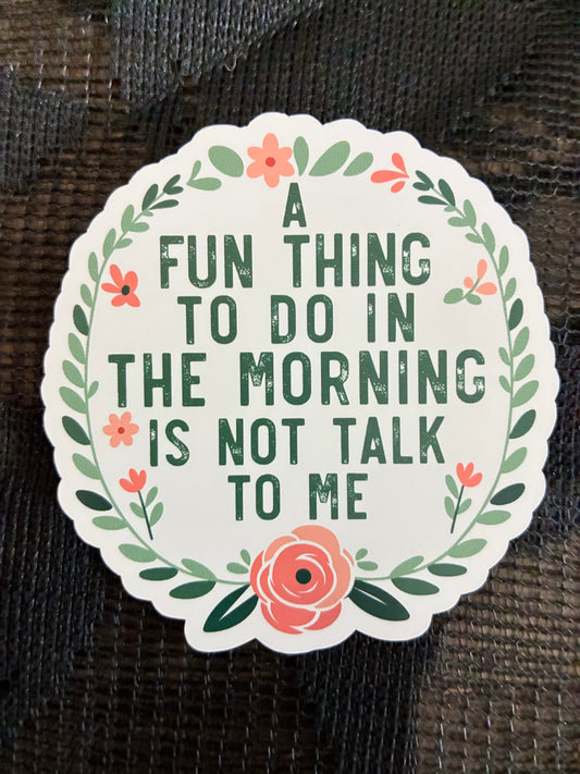 Fun Thing Sticker