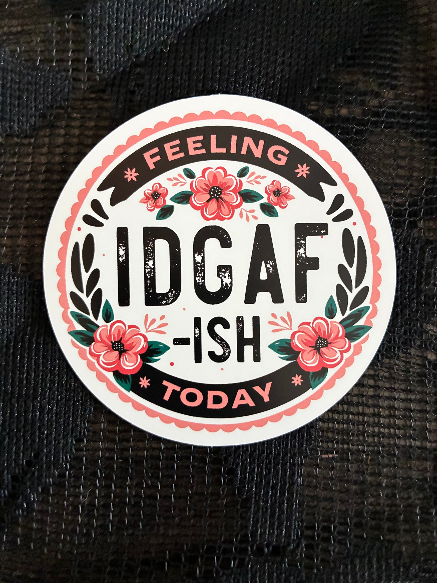 IDGAF Sticker