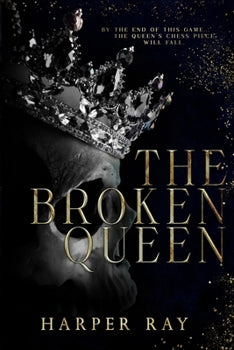 The Broken Queen