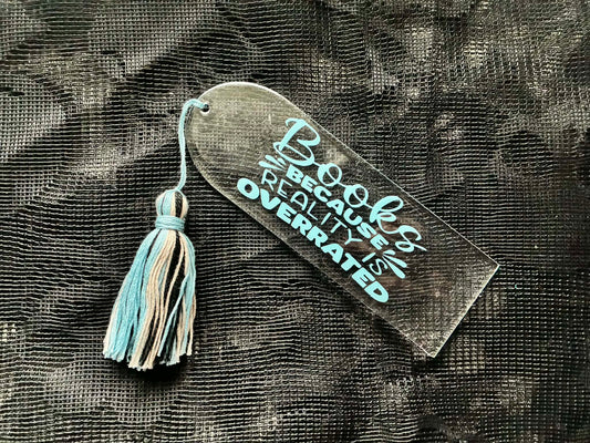 Reality is overrated bookmark